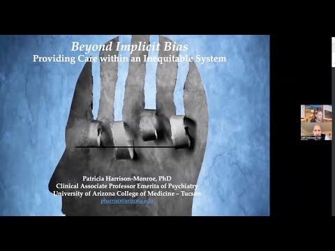 Virtual Grand Rounds Virtual Grand Rounds: Beyond Implicit Bias: Providing Care within an ...